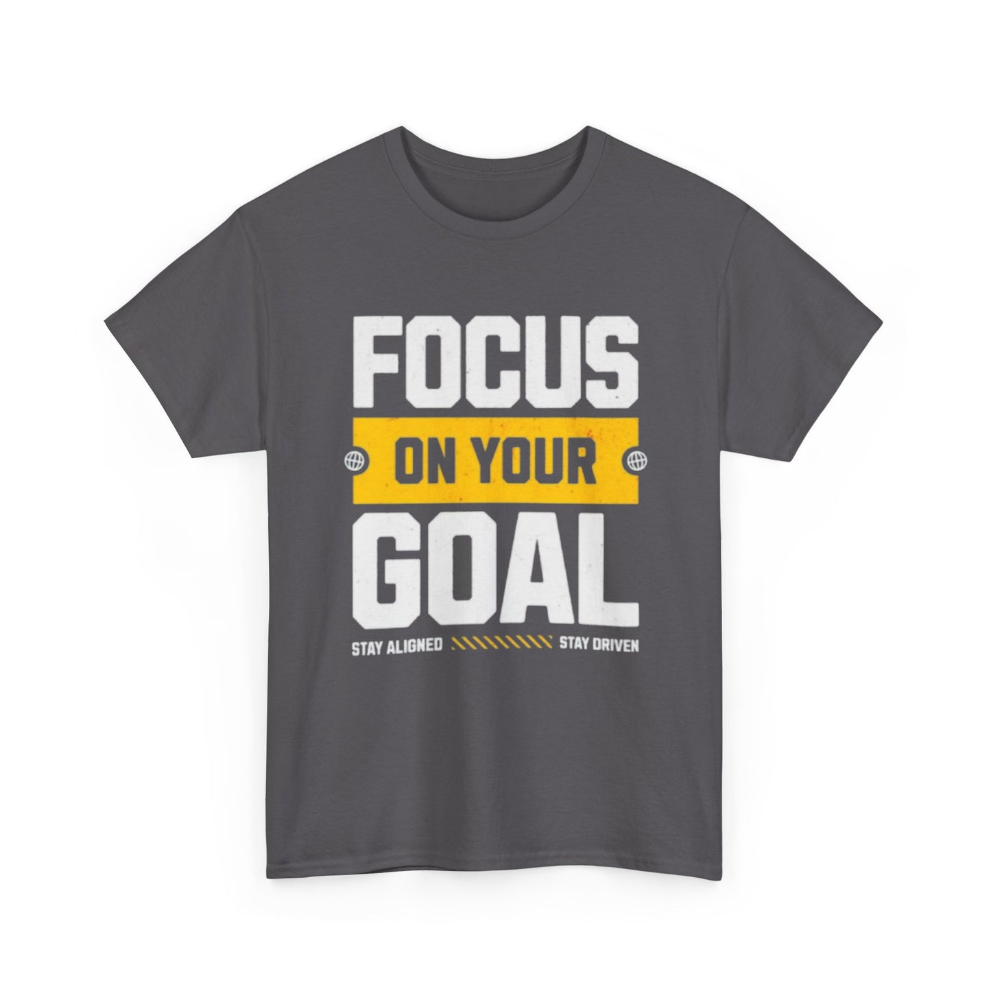 Focus on Your Goal Inspirational Gym T-Shirt – Stay Driven, Stay Strong tee