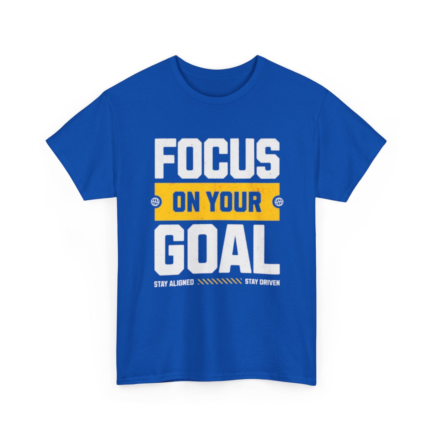 Focus on Your Goal Inspirational Gym T-Shirt – Stay Driven, Stay Strong tee