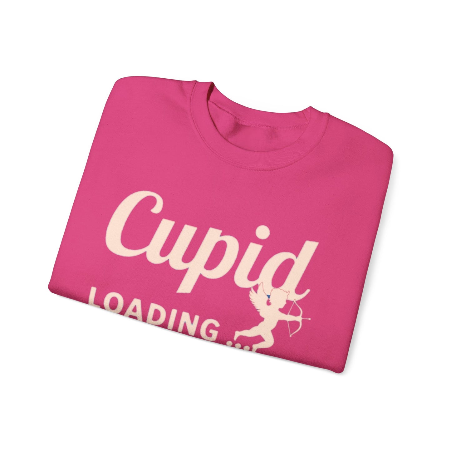 Funny  Valentine's Day Shirt College  Cupid Loading Crewneck Sweatshirt  Cute Love Sweater  Hoodie