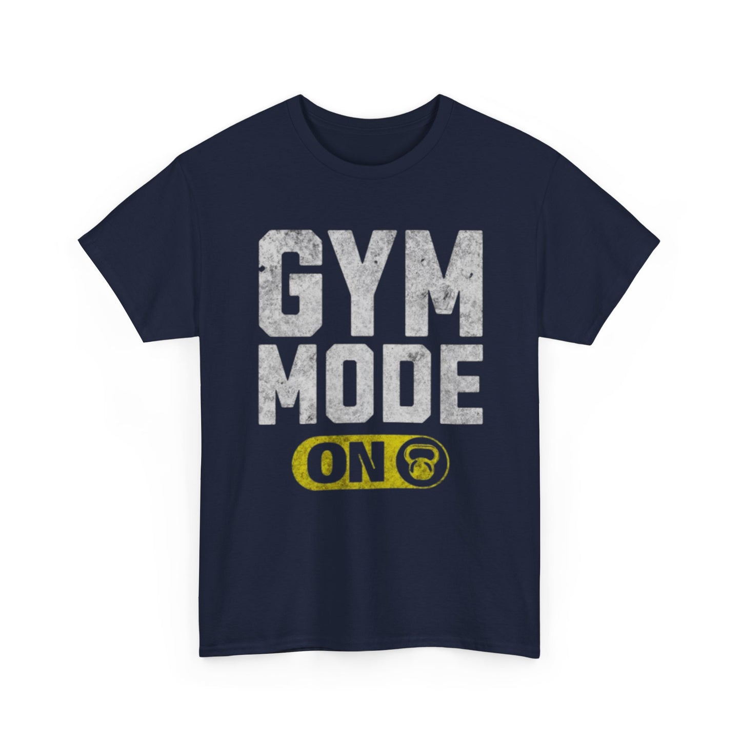 Gym Mode On" Motivational Fitness T-Shirt – Gym Apparel for Men & Women tee